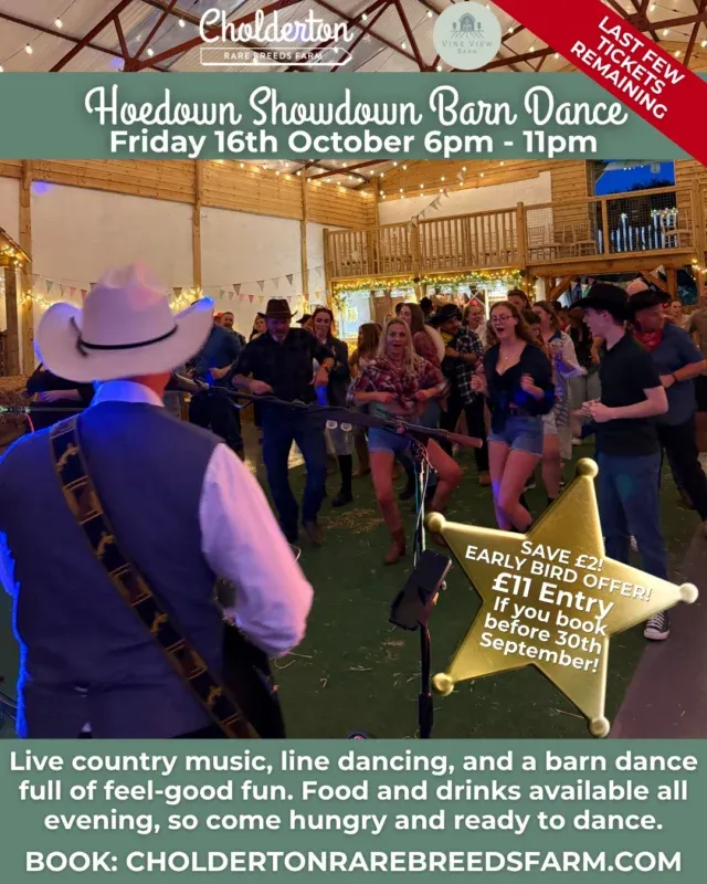🤠 FINAL FEW TICKETS! 🤠 We’re down to our last few tickets for our Barn Dance this October, so if you’ve been thinking about coming, be quick!!

🎟️ Tickets are just £11 each until 30th September!
📅 Friday 16th October 6pm - 11pm
📍 Vine View Barn, Cholderton Rare Breeds Farm, SP4 0EW

Round up the group chat and get ready for a brilliant night of live music, line dancing and plenty of country fun in our beautiful barn. No line dancing experience needed, just bring your dancing shoes and we’ll take care of the rest!

🍻 Bar open
🌭 Food available
🤠 Country vibes
💃 Plenty of dancing
👢 Full dance guidance

Final few tickets + £11 early bird price = your sign to get that night out booked!

Grab yours now! 🤠
